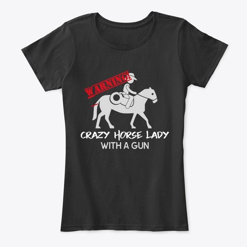 Warning Crazy Horse Lady 